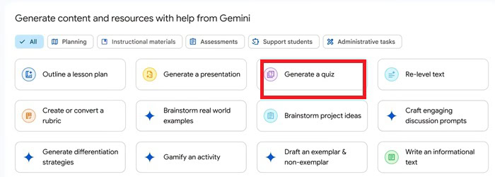 Gemini trong Google Classroom| Tổng quan, lợi ích, tính năng và cách dùng 20 công cụ Generate a quiz