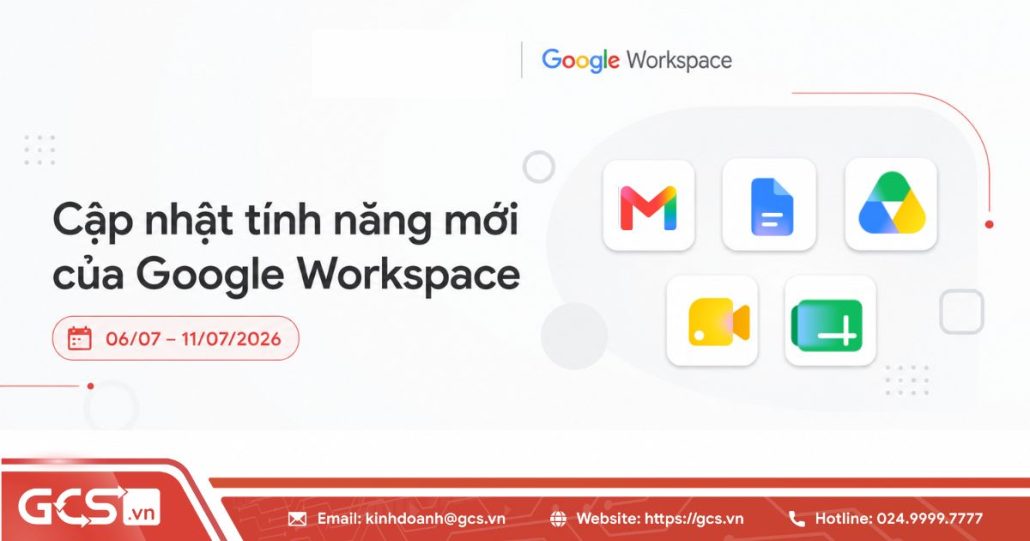 Cập nhật tính năng mới của Google Workspace trong tuần 06/07 - 11/07/2026 4 tinh nang moi google workspace 1