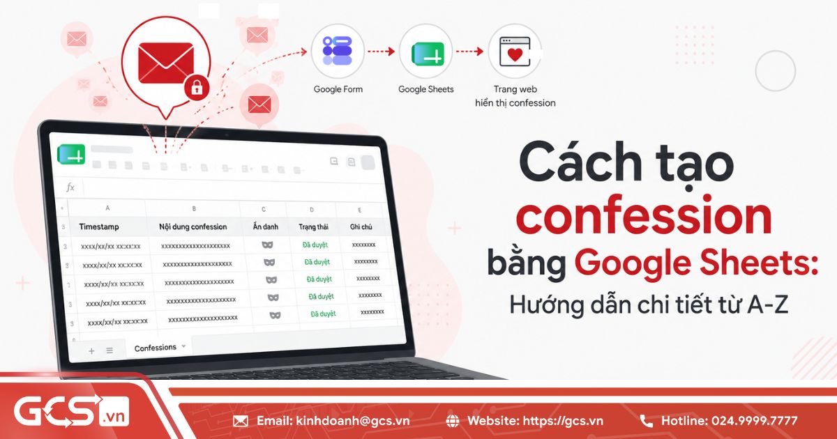 Cách tạo confession bằng Google Sheets: Hướng dẫn chi tiết từ A-Z 17 tao confession bang google sheets