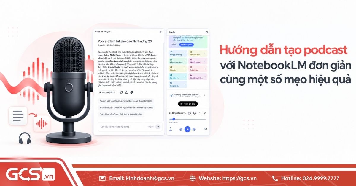 Hướng dẫn tạo podcast với NotebookLM đơn giản cùng một số mẹo hiệu quả 15 Hướng dẫn tạo podcast với NotebookLM đơn giản cùng một số mẹo hiệu quả