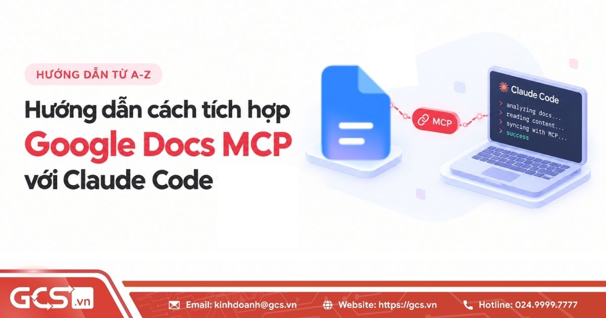 Hướng dẫn cách tích hợp Google Docs MCP với Claude Code từ A-Z 20 tich hop google docs mcp voi claude code