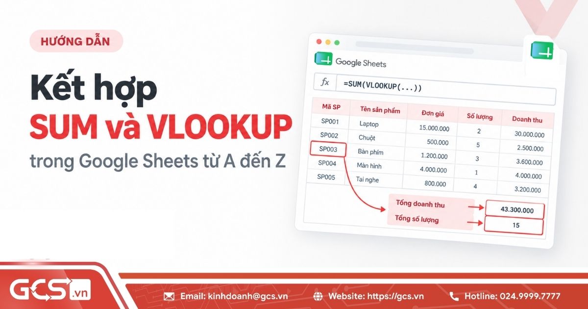 Hướng dẫn kết hợp SUM và VLOOKUP trong Google Sheets từ A đến Z 23 Ket hop sum va vlookup trong google sheet