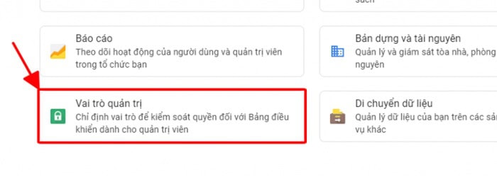 Quản trị viên Google Workspace là gì? Hướng dẫn thêm và xóa tài khoản chi tiết 7 chọn Vai trò quản trị