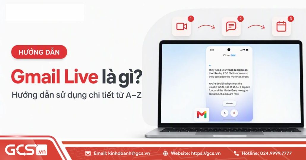 Gmail Live là gì? Hướng dẫn cách sử dụng chi tiết từ A-Z 4 gmail live